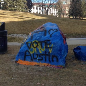 There was an election going on at the university -- apparently someone named Austin was running. I'm always willing to vote for Austin.